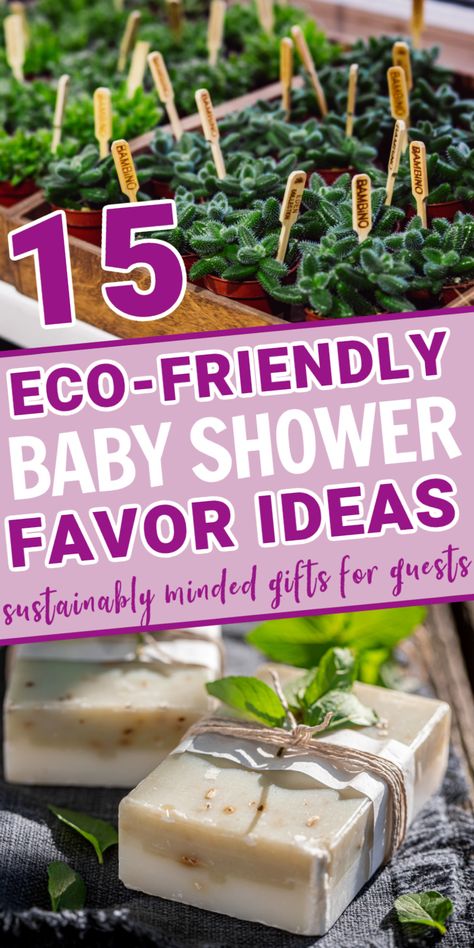 Eco-Friendly Baby Shower Favors for Sustainably Minded Moms - Growing Serendipity Nature Themed Party Favors, Organic Baby Shower Ideas, Sustainable Baby Shower Ideas, Eco Friendly Baby Shower Ideas, Party Favors Eco Friendly, Little Sprout Baby Shower Ideas, Enchanted Baby Shower Theme, Earthy Baby Shower Ideas, Eco Friendly Kids Party Favors