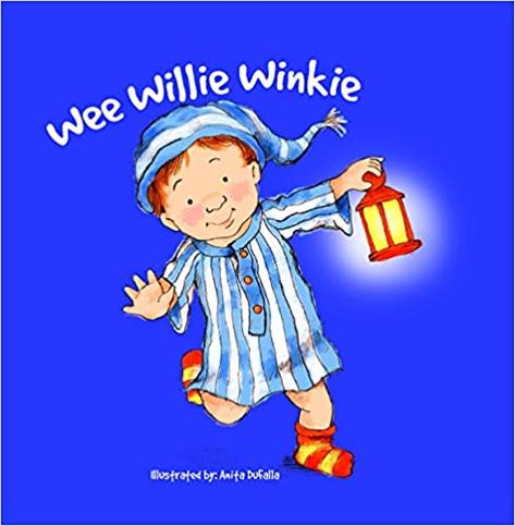 Amazon.com: Wee Willie Winkie (9781683420507): Wallace, Rhea, DuFalla, Anita: Books Wee Willie Winkie, The Best Books, Board Book, Best Books, Board Books, Early Learning, Over 40, Good Books, The Help