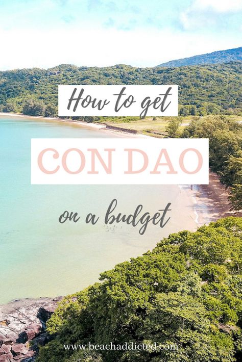 How to get to Con Dao on a budget #condao#condaovietnam#condaoislands#condaoislandsvietnam Travelling Tips, Vietnam, Con Dao, Vietnam Itinerary, Beaches In The World, Vietnam Travel, On A Budget, Travel Blogger, Travel Inspiration