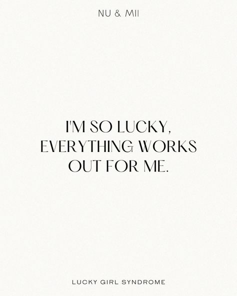 Im So Lucky Affirmations, Im Lucky Quotes, Im So Lucky Everything Works For Me, I Am So Lucky Everything Works For Me, I’m So Lucky Everything Always Works Out For Me, Everything Works Out For Me, Im Lucky, Lucky Quotes, Future Board