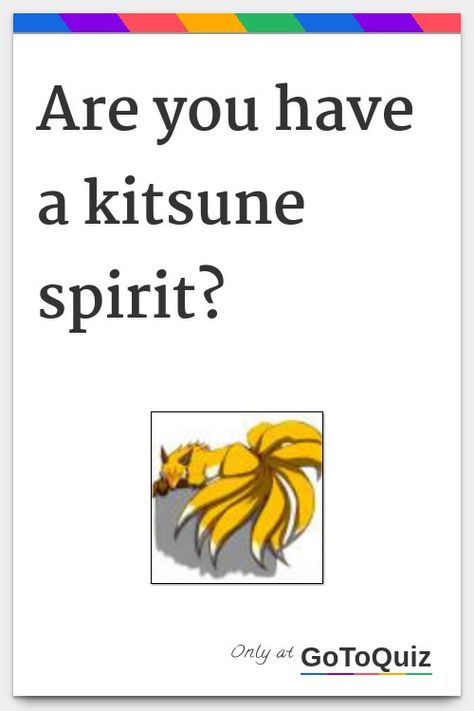 "Are you have a kitsune spirit?" My result: You have a 71% chance of having a kitsune spirit 13 Types Of Kitsune, Kitsune Aesthetic Quotes, Kitsune Powers, Kitsune Names, Kitsune Markings, Kitsune Art Character Design, Kitsune Man, Spirit Kitsune, Kitsune Aesthetic