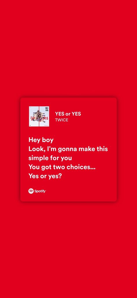 Yes Or Yes Twice, Twice Yes Or Yes, Twice Lyrics, Lyric Wallpaper, Yes Or Yes, Kpop Lyrics, Twice Songs, Twice Wallpaper, Phone Theme