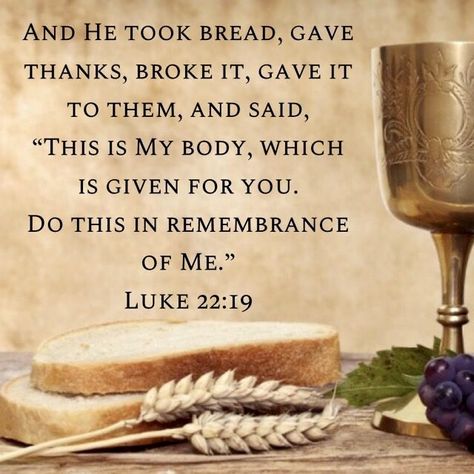 Luke 22 19, Close With God, The Lords Supper, Christ Has Risen, Lord's Supper, Your Will Be Done, Biblical Feasts, Happy Easter Quotes, Lords Supper