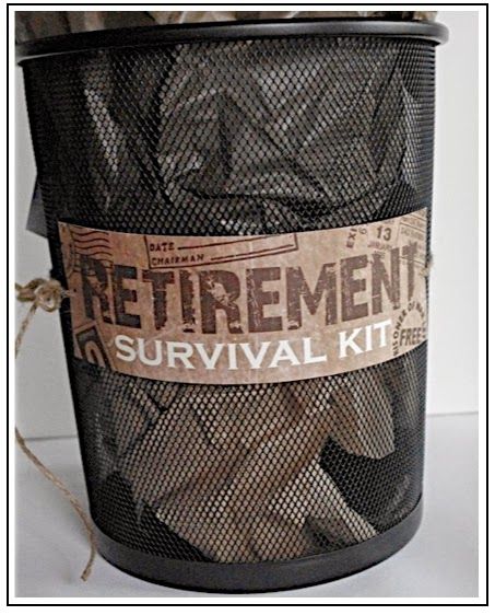 Creative "Try"als: Retirement Survival Kit Retirement Survival Kit, Retirement Gifts Diy, Retirement Gift Basket, Retirement Activities, Kids Craft Gifts, Retirement Party Gifts, Retirement Gifts For Men, Travel Party Theme, Baskets For Men