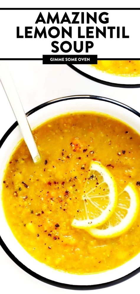 Lemony Lentil Soup, Lemon Lentil Soup, Lemon Lentil, Best Lentil Soup Recipe, Lemon Soup, Lentil Soup Recipe, Lentil Soup Recipes, Gimme Some Oven, Red Lentil Soup