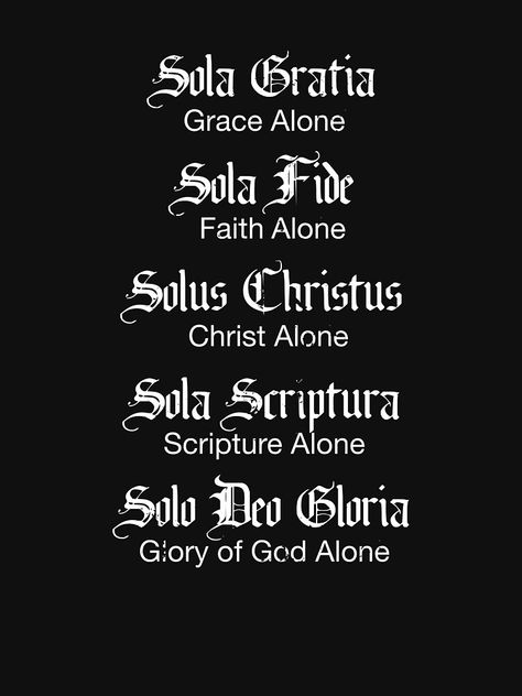 "Christian Theology 5 Solas Soli Deo Gloria Protestant Faith T Shirt" T-shirt by #Aff , #sponsored, #Soli, #Deo, #Solas, #Christian Protestant Tattoos, Solus Christus Tattoo, Christian Latin Tattoos, Reformed Theology Wallpaper, Soli Deo Gloria Wallpaper, Coram Deo Tattoo, 5 Solas Tattoo, Soli Deo Gloria Tattoo, Protestant Aesthetic