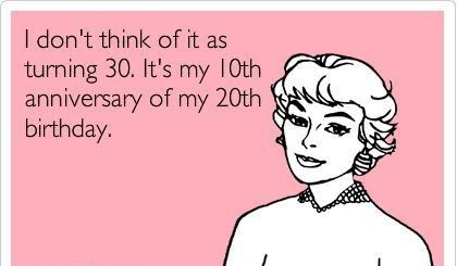 - 24 Light-hearted 30th Birthday Quotes - EnkiQuotes Age 30 Quotes, 30th Birthday Funny Quotes, 30 Years Old Quotes, Lighthearted Quotes, Turning 30 Quotes, Birthday Wishes For Women, 30th Birthday Quotes, 30th Birthday Wishes, 30th Birthday Ideas For Women