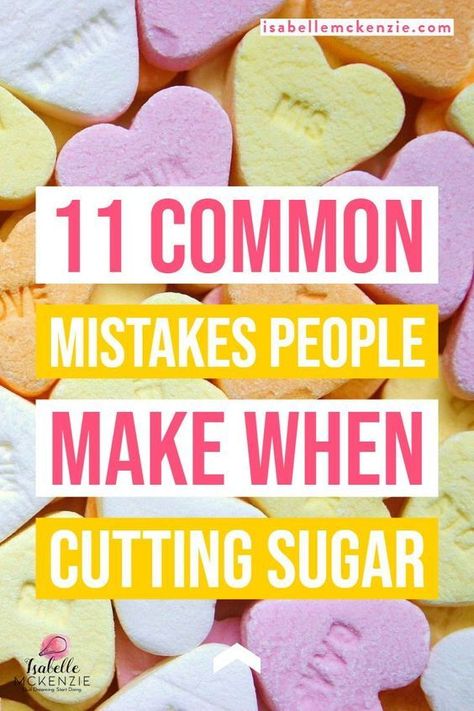 Are These 11 Mistakes Ruining Your Sugar Free Diet? How To Cut Down On Sugar, How To Cut Sugar, Eliminating Sugar From Diet, Reducing Sugar In Your Diet, How To Reduce Sugar Cravings, How To Cut Sugar Cravings, Going Sugar Free, How To Get Off Sugar, How To Cut Back On Sugar