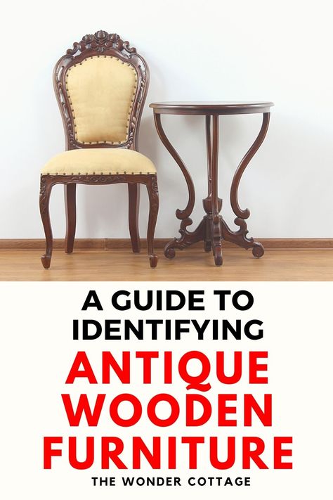 If you love antique wood furniture, here's how you can identify real antique on the market. How To Identify Antique Furniture, Antique Chair Styles, Antique Wooden Furniture, Antique Wood Furniture, Walnut Wood Furniture, Antiques Value, Vintage Furniture Antique, Antique Wooden Chairs, Antique French Furniture