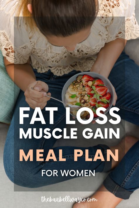 meal plan for building muscle and losing fat woman Weightlifting Meal Plan For Women, Lean Eating Plan, Weight Lifting Meal Plan For Women, Meal Plan To Tone Up Women, Lean Meals Muscle Building, Fitness Meal Plan Woman, Workout And Diet Plan For Women, Build Muscle Women Food, We Meal Plan