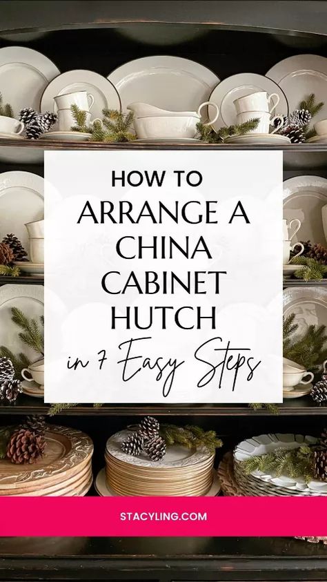 How to Arrange a China Cabinet Hutch in 7 Easy Steps | Hometalk Styling A China Cabinet, Dining Hutch Makeover, Decorate Dining Room, China Hutch Display, China Cabinet Decor, Farmhouse China Cabinet, China Hutch Decor, China Cabinet Hutch, Decorate Shelves