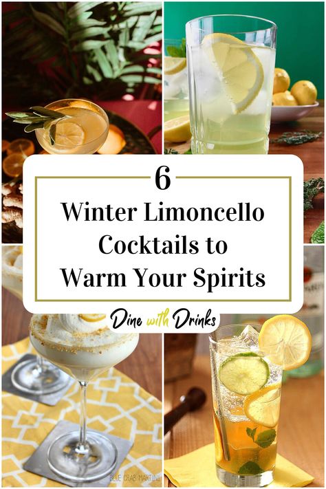 Collage of 4 winter limoncello cocktails. Limoncello Christmas Cocktail, Limoncello Cocktails Fall, Lemoncello Drink Ideas, Lemoncello Cocktails Recipes, Limoncello Gin Cocktail, Cocktails With Limoncello, Drinks With Limoncello, Italian Cocktails Winter, Drinks With Lemoncello