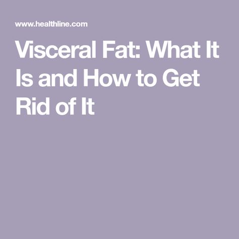 Get Rid Of Visceral Fat Fast, How To Get Rid Of Visceral Fat Diet, How To Reduce Visceral Fat Lose Belly, Visceral Fat Loss How To Get Rid, Visceral Fat Exercises, Visceral Fat Loss, Old Fat, Skin Tags, Visceral Fat