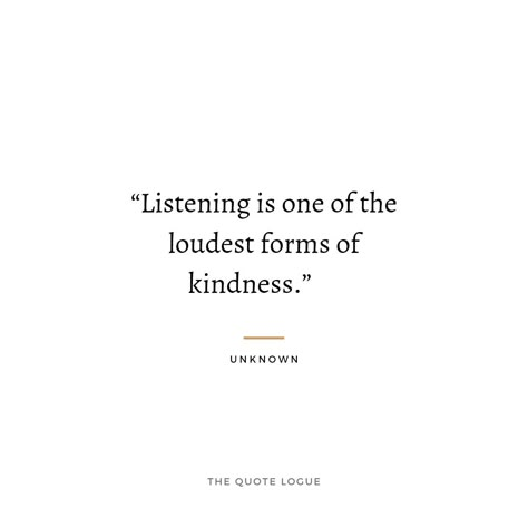 Being Listened To Quotes, Listen To Understand Quote, Quotes About People Not Listening, Listening To Understand Quotes, Listening To Others Quotes, Quote About Listening, Not Being Listened To Quotes, Good Listener Aesthetic, Quotes About Listening To Others