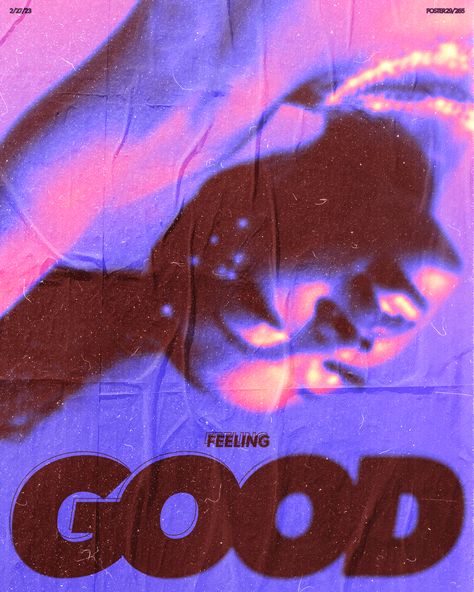 feeling good poster design featuring simple typography and a gradient map Gradient Poster Design Typography, Gradient Map Poster, Acid Design Poster, Good Poster Design, Gradient Map, Creative Texture, Colors Poster, Gradient Poster, Poster Graphics