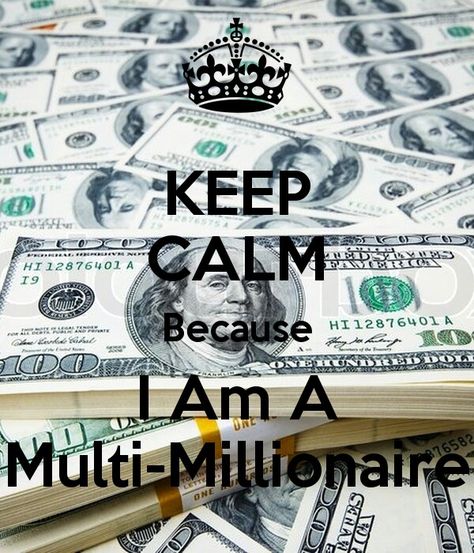 I Am A Millionaire, Multi Millionaire, Money Pictures, Keep Calm, Personalized Items, Money, Art