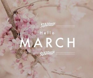 Hello March Images, March Images, Neuer Monat, March Quotes, New Month Quotes, Seasons Months, Hello April, Happy March, Hello March