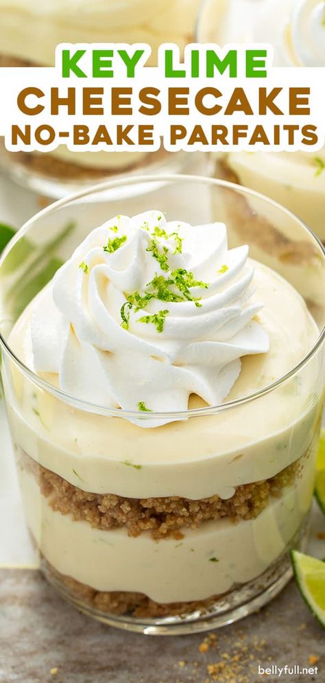 No Bake Key Lime Cheesecake, Lime Dessert Recipes, Key Lime Cheesecake Recipe, No Bake Key Lime, Key Lime Recipes, Key Lime Desserts, Lime Desserts, Cheesecake Parfaits, Serving Glasses