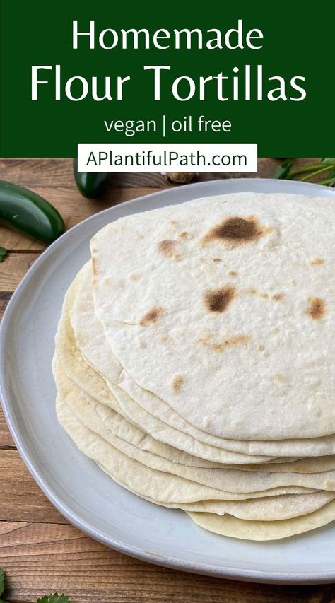 Low Calorie Tortilla, Vegan Tortilla, Healthy Tortilla, Dinner Recipes Healthy Low Carb, Recipes With Flour Tortillas, Oil Free Vegan Recipes, Homemade Flour Tortillas, Low Carb Low Fat Recipes, Diet Recipes Easy