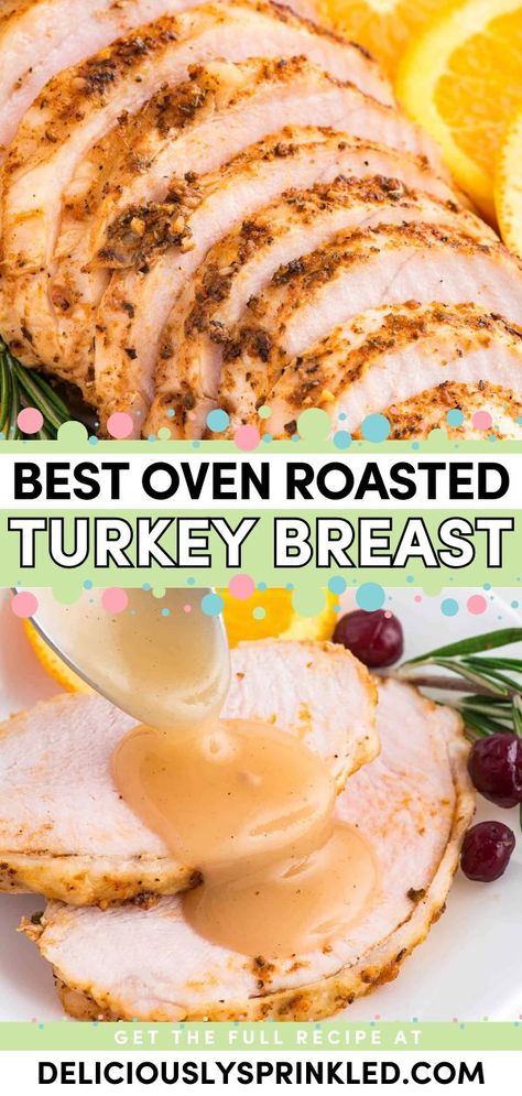 Looking for Thanksgiving main course recipes? Grab a boneless turkey breast for this Thanksgiving dinner idea! Moist, juicy, and infused with tons of flavor, this is the BEST Oven Roasted Turkey Breast. Save this pin! Oven Roasted Turkey Breast, Cooking Turkey Breast, Roast Turkey Recipes, Oven Roasted Turkey, Turkey Breast Recipe, Roast Turkey Breast, Best Oven, Homemade Gravy, Baked Turkey