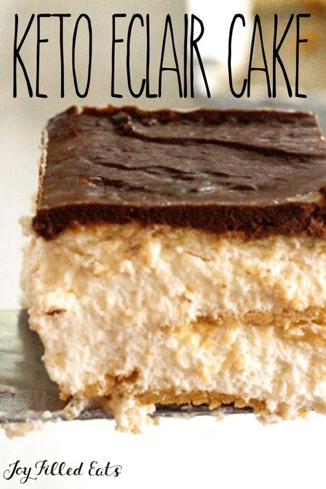 Eclair Cake, Joy Filled Eats, Thm Desserts, Lost 100 Pounds, Keto Cake, Keto Dessert Easy, Cake Easy, Low Carb Sweets, Sugar Free Desserts