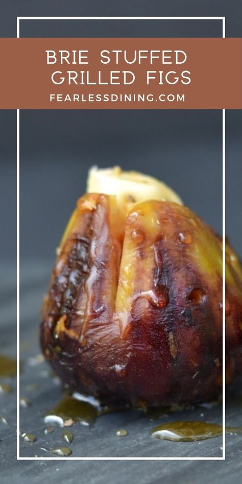 Brie And Honey, Grilled Figs, Honey Appetizers, Grilled Fruit Recipes, Grilled Brie, Stuffed Figs, Grilled Appetizers, Fig Season, Honey Drizzle