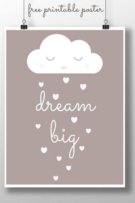 Dream big free printable poster for kids spaces. What is your favourite quote for inspiring kids? Cute Posters For Bedroom Printable, Cute Posters For Bedroom, Posters On Wall, Diy Bookshelf Kids, Posters For Bedroom, Cute Posters, Koti Diy, Free Poster Printables, Posters On Wall Bedroom