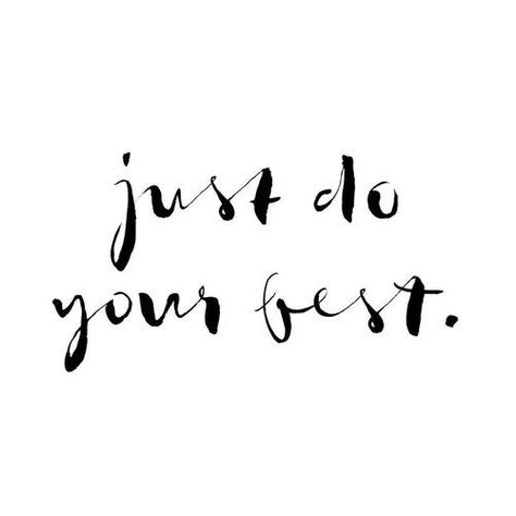 Try and do your best. Do Your Best, Note To Self, Pretty Words, The Words, Great Quotes, Beautiful Words, Inspirational Words, Cool Words, Words Quotes