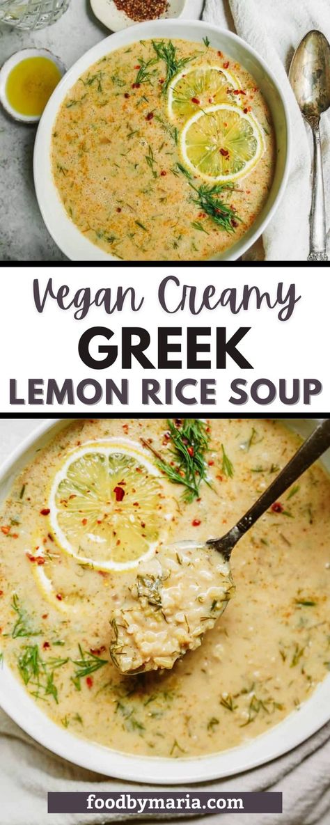 Creamy Lemon Rice, Greek Lemon Soup, Greek Lemon Rice Soup, Lemon Rice Soup, Greek Lemon Rice, Vegan Greek, Lemon Soup, Rice Soup Recipes, Lemon Rice