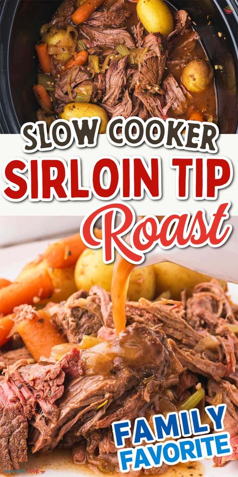 Tenderloin Roast Crockpot, Crockpot Top Sirloin Roast, Tender Roast Crockpot, Roast In Crockpot Recipe, Roast Beef In Slow Cooker, Slow Cooker Roast Beef Recipes, Sirloin Tip Roast Slow Cooker, Sirloin Tip Roast Recipes, Crockpot Roast Beef Recipes