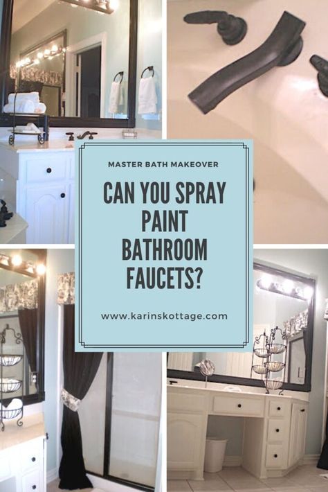 Can you Spray Paint Bathroom faucets?...Oh yes you can! - Karins Kottage Paint Bathroom Fixtures, Spray Painting Light Fixtures, Forest Bathroom, Shade Tutorial, Painting Light Fixtures, Roman Shade Tutorial, Fixer Upper Diy, Bathroom Mirror Makeover, Bathroom Faucets Black