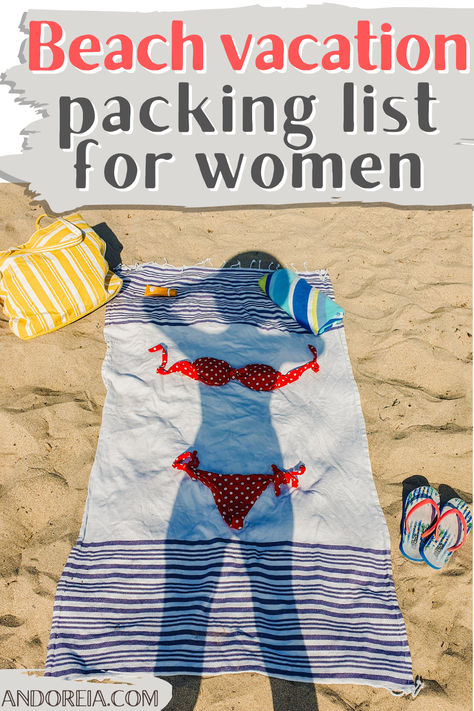 Beach Vacation Packing List for Women Beach Shopping List, Carryon Packing Beach Vacation, Beach Vacation Packing List Women, Beach Packing List For Women, Vacation Packing List Beach, Pack For Beach Vacation, Packing For Beach Vacation, 5 Days Beach Vacation Packing, Packing List For Vacation Beach