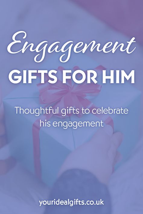 Engagement Gifts For Him Diy Gifts For Fiance For Him, Engagement Gift Ideas For Him, Birthday Gift For Fiance Men, Fiance Gift For Him, Engagement Gifts For Groom, Engagement Gift For Groom, Best Gift For Fiance, Diy Engagement Gifts, Fiance Gifts