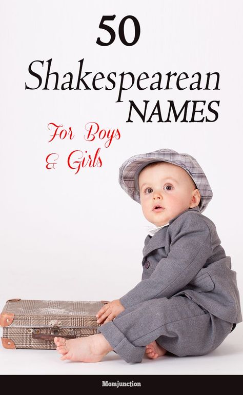 Fond of the vintage era? Does Shakespeare's work intrigue you? Then MomJunction has the perfect list of Shakespearean girl names and boy names for you. Shakespeare Names, Girls Names Vintage, Names For Girls, Names For Boys, Baby Information, French Baby Names