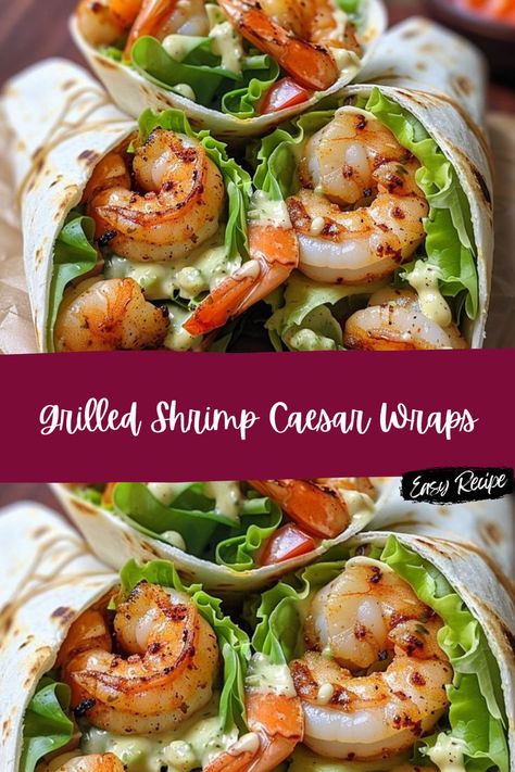 Shrimp Caesar Wrap, Grilled Shrimp Ceasar Wrap, Shrimp Ceasar, Shrimp Tortilla, Creamy Caesar Dressing, Caesar Wrap, Lunch And Snack Ideas, Flour Tortilla, Cheese All