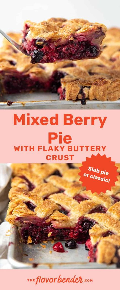 Triple Berry Slab Pie, Mixed Berry Pie With Frozen Berries, Mixed Berry Pie Filling, Berry Slab Pie, Mixed Berry Pie Recipe, Fresh Berry Pie, Mixed Berry Recipes, Bumbleberry Pie, Berry Pie Filling