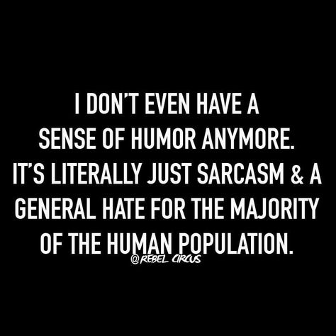 Lol Sense Of Humor Quotes Funny, Sense Of Humor Quotes, My Sense Of Humor, Dry Sense Of Humor, Funny Memes About Life, Humor Quotes, Board Quotes, Funny Comebacks, Sense Of Humor