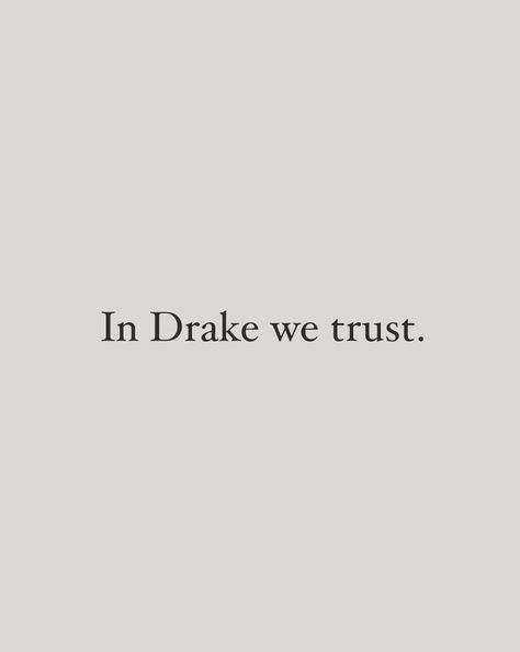 Drizzy Drake Funny, Drizzy Drake Quotes, Drizzylations Quotes, Drake Wouldnt Treat Me Like This, Not You Too Drake, In Drake We Trust, Drake Macbook Wallpaper, I Love Drake Pfp, Picture Wall Photos