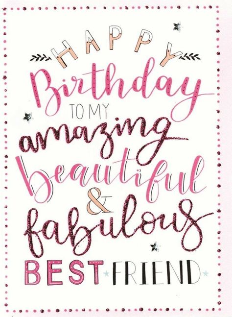 Happy Birthday To My Amazing Beautiful & Fabulous Best Friend quotes birthday happy birthday happy birthday wishes happy birthday quotes happy birthday images happy birthday pics happy birthday best friend happy birthday quotes for pinterest happy birthday message happy birthday quotes 2022 happy birthday wishes 2022 happy birthday pictures with quotes Happy Birthday Bestie Images, Best Friend Birthday Card Quotes, Happy Birthday Good Friend Wishes, Happy Birthday To A Best Friend, Happy Birthday For My Best Friend, Happy Birthday Bestie Quotes Friendship, Happy Birthday Bff Quotes, Happy Birthday Wishes For A Best Friend, Happy Birthday Wishes Best Friend