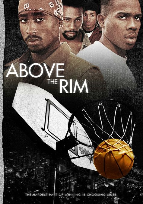 Above The Rim Movie, Above The Rim, Nba Fashion, 90s Era, Tupac Shakur, Hard Part, Tupac, Movie Posters, Film Posters