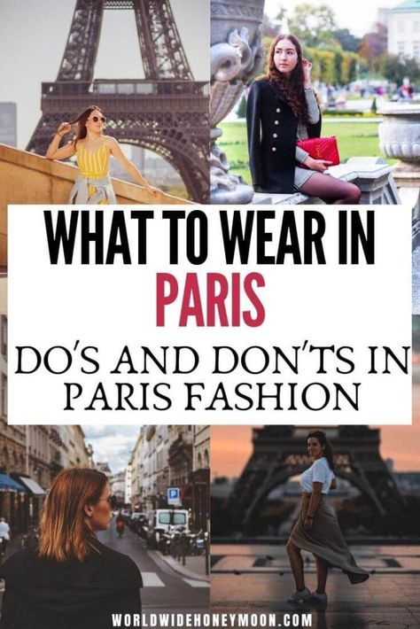 What to Wear in Paris (Plus What NOT to Wear in Paris) - World Wide Honeymoon European Outfits September, Paris Honeymoon Outfits, Traveling In Europe Outfits, Clothes For Paris In Spring, Versailles Outfit Summer, What To Wear To The Eiffel Tower, What Not To Wear In Europe, European Honeymoon Outfit, Best Shoes For Paris