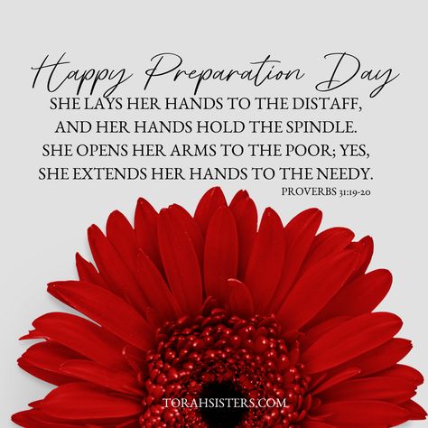 Happy Preparation Day for the Sabbath! Preparation Day Friday Quotes, Sabbath Preparation Quotes, Preparation Day Friday, Friday Sabbath Preparation Day, Happy Preparation Day Quotes, Shabbat Preparation Day, Preparation Day Sabbath, Happy Preparation Day Sabbath, Sabbath Preparation Day