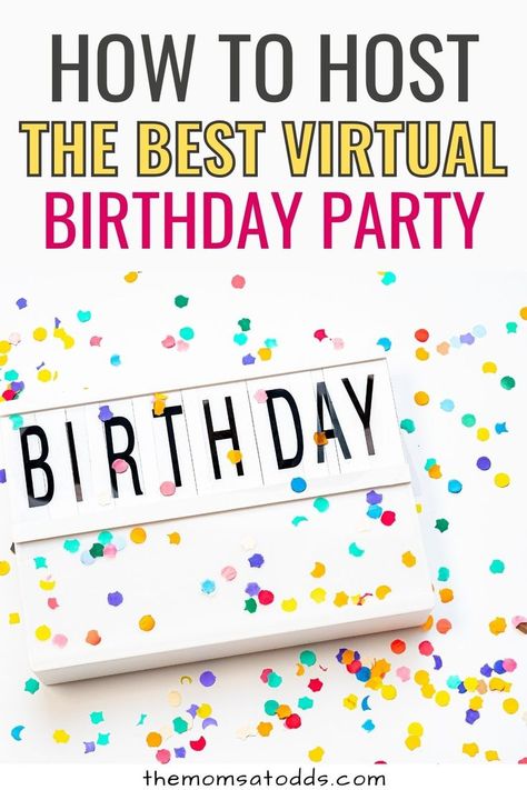 Photo of letter board with the word Birthday on it and surrounded with confetti. Text overlay on top says How to host the best virtual birthday party. Virtual Party Games, Virtual Birthday Party, Virtual Birthday, Free Bingo Cards, Party Ideas For Kids, Birthday Traditions, Working Mom Tips, Birthday Activities, Virtual Party