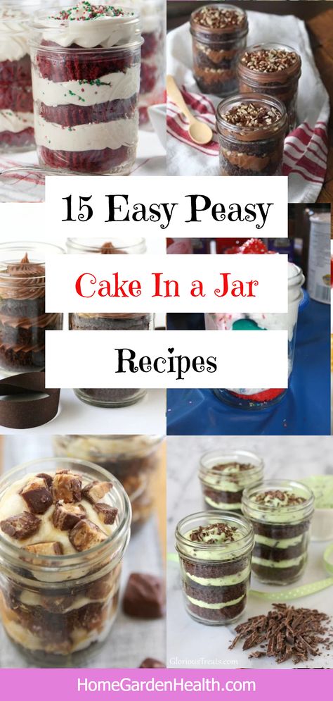 15 Easy Cake In a Jar Recipes Baking In Mason Jars Recipes, Halloween Cake In A Jar, Cake In Jars Recipe, Easy Mason Jar Desserts, Pie Jars, Jar Cakes Recipes, Brownie Jars Ideas, Cakes In Jars, Jar Cakes Ideas