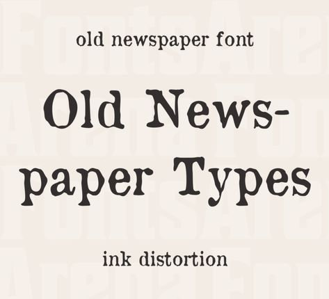 Free font Old Newspaper Types by Manfred Klein — FontsArena Best Calligraphy Fonts, Newspaper Logo, Newspaper Design Layout, Old Fashioned Fonts, Old Fonts, Free Calligraphy Fonts, Old Letters, Typography Love, Tattoo Lettering Fonts