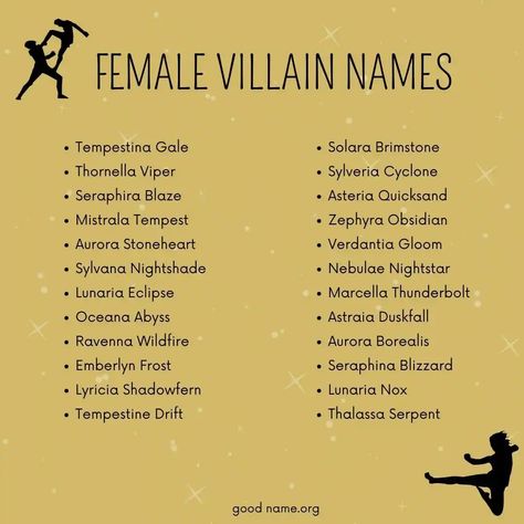 In the realm of storytelling, the antagonist often stands as a pillar opposite the protagonist. Their name, demeanor, and actions shape the narrative, adding layers of depth and intrigue. But what’s in a name? For Female Villain Names, especially female ones, their name can be a powerful tool, setting the tone for their character and ... Read more The post Mistresses Of Malevolence: Unique Female Villain Names appeared first on Good Name. Names For Antagonists, Name For Villain, Villains Names Ideas, Teifling Female Names, Fantasy Villain Names, Female Character Names Dark, Villain Last Names, Cool Villain Names, Fantasy Realm Names Ideas