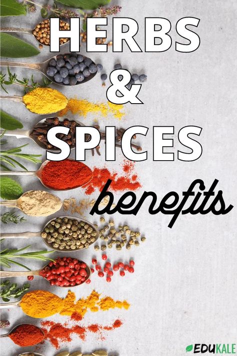 Amazing Health Benefits Of Herbs And Spices | Edukale Benefits Of Herbs And Spices, Herbs And Spices Health Benefits, Spices And Their Benefits, Healthy Spices And Herbs, Herbs And Benefits, Spices For Health, Herb Notes, Healthy Spices, Benefits Of Herbs