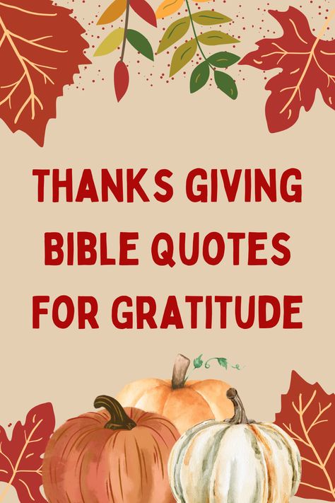 An Image links to blog post about Thanksgiving Bible Quotes For Gratitude Blessings Upon Blessings Quotes, Bible Verse About Giving Thanks, Calligraphy Quotes Christian Bible Verses For Thanksgiving, Thank You Blessings Quotes, Thankful Blessed Quotes, Gratitude Quotes Thanksgiving, Scripture On Thankfulness, Thanksgiving Scripture Printable, Thankful Christian Quotes