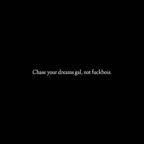 For all those girls out there. Chase your dreams, make your dreams come true. . . . . —————————————— DM your word & get featured. . Follow… Bad Dreams Quotes, Chasing Dreams Quotes, Chase Your Dreams Quotes, My Dreams Quotes, Clever Captions, Cute Hand Tattoos, Chasing Dreams, Bad Dreams, Chase Your Dreams