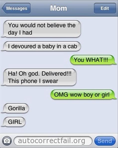 Auto Correct Texts, Baby Gorilla, Auto Correct, Autocorrect Fails, Message Mom, Funny Texts Crush, Lol Text, Funny Text Fails, Funny Text Conversations